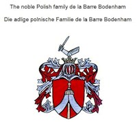 The noble Polish family de la Barre Bodenham Die adlige polnische Familie de la Barre Bodenham - Werner Zurek - E-Book