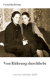 Von Rührung durchbebt - Franziska König - E-Book