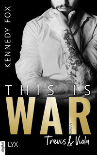 This is War - Travis & Viola - Kennedy Fox - E-Book