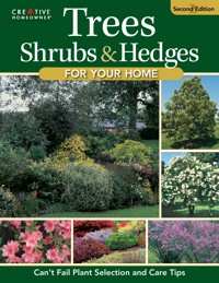 Trees, Shrubs & Hedges for Your Home, 4th Edition -  - E-Book