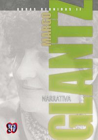 Obras reunidas II. Narrativa - Margo Glantz - E-Book