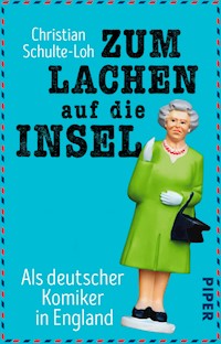 Zum Lachen auf die Insel - Christian Schulte-Loh - E-Book