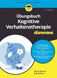 Übungsbuch Kognitive Verhaltenstherapie für Dummies - Rhena Branch - E-Book
