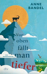 Von oben fällt man tiefer - Anne Bandel - E-Book + Hörbuch