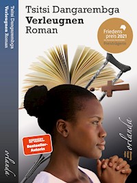 Verleugnen - Tsitsi Dangarembga - E-Book