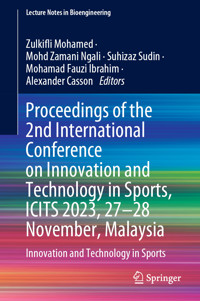 Proceedings of the 2nd International Conference on Innovation and Technology in Sports, ICITS 2023, 27–28 November, Malaysia -  - E-Book