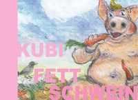 Kubi Fettschwein - Volker Kuhnen - E-Book