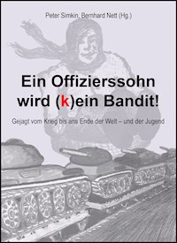 Ein Offizierssohn wird (k)ein Bandit! - Simkin Nett - E-Book