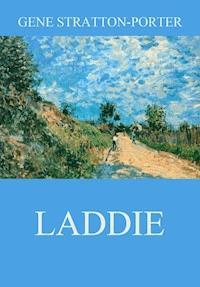 Laddie - Gene Stratton-Porter - E-Book
