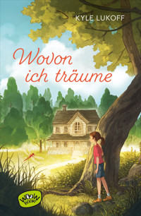 Wovon ich träume - Kyle Lukoff - E-Book