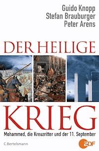 Der Heilige Krieg - Guido Knopp - E-Book