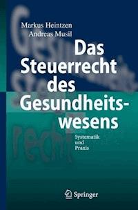Das Steuerrecht des Gesundheitswesens - Markus Heintzen - E-Book
