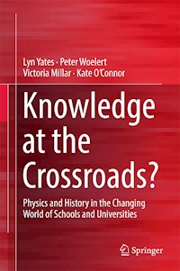 Knowledge at the Crossroads? - Lyn Yates - E-Book