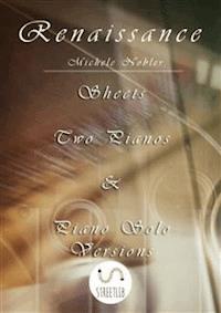 Renaissance Sheets: Two Pianos & Piano Solo Versions - Michele Nobler - E-Book