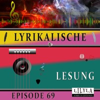 Lyrikalische Lesung Episode 69 - Various Artists - Hörbuch
