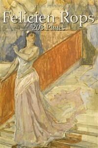Felicien Rops: 203 Plates - Maria Peitcheva - E-Book