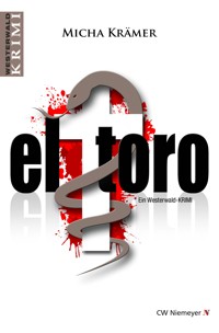 el toro - Krämer Micha - E-Book + Hörbuch