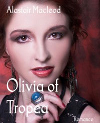Olivia of Tropea - alastair macleod - E-Book