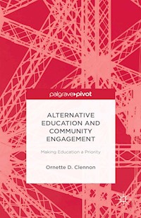 Alternative Education and Community Engagement - O. Clennon - E-Book