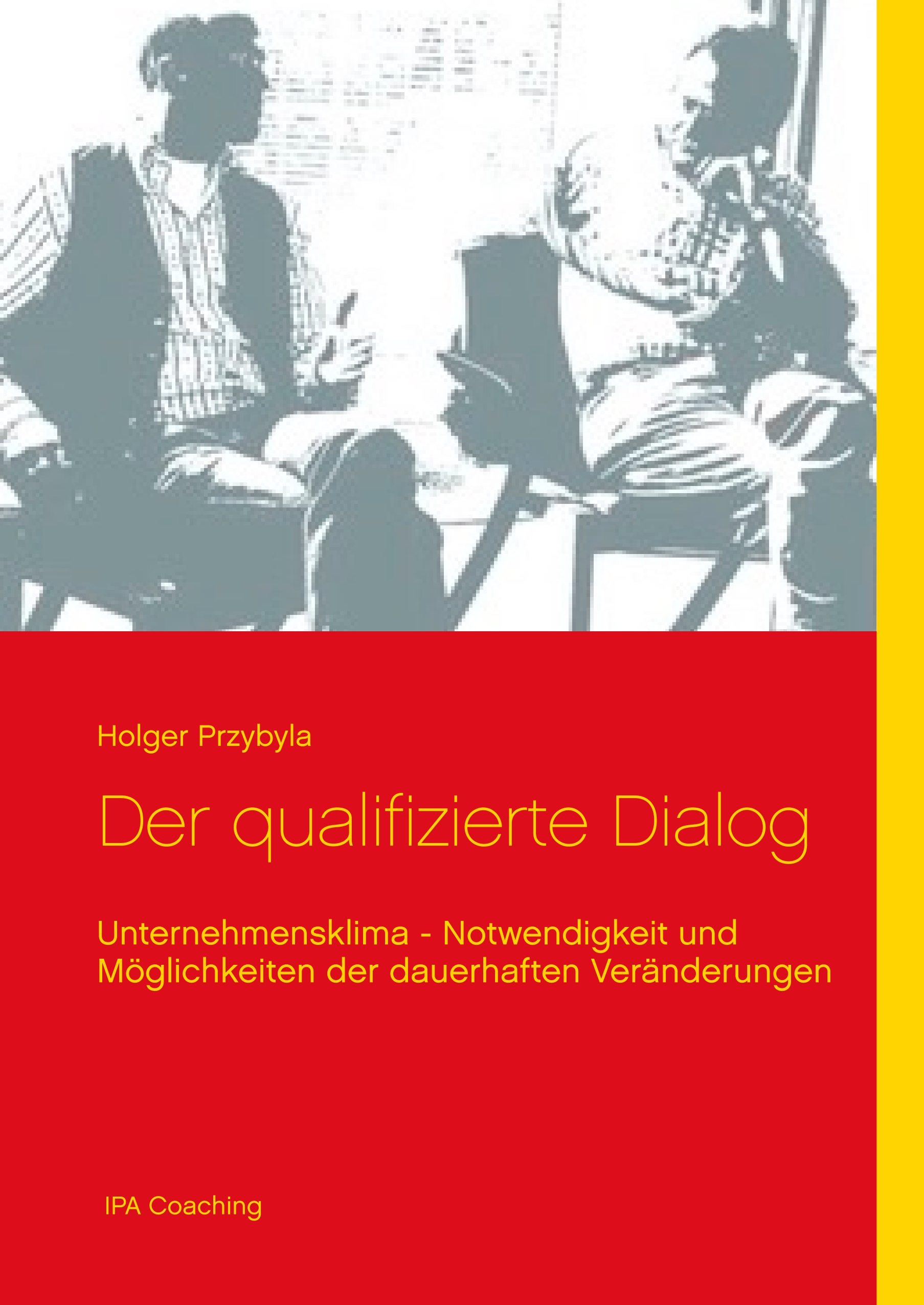 Der qualifizierte Dialog - Holger Przybyla - E-Book