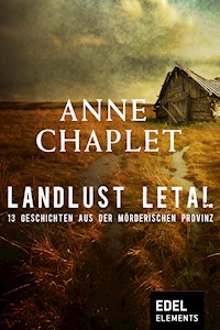 Landlust letal - Anne Chaplet - E-Book