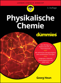 Physikalische Chemie für Dummies - Georg Heun - E-Book