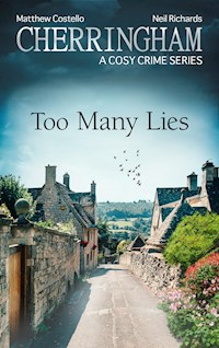 Cherringham - Too Many Lies - Matthew Costello - E-Book