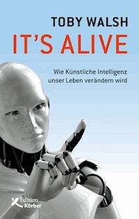It's alive - Toby Walsh - E-Book