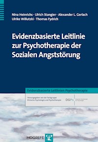 Evidenzbasierte Leitlinie zur Psychotherapie der Sozialen Angststörung - Nina Heinrichs - E-Book