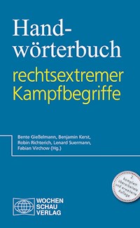 Handwörterbuch rechtsextremer Kampfbegriffe -  - E-Book