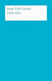 Jean-Paul Sartre: Huis clos - Jean-Paul Sartre - E-Book