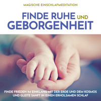 Magische Einschlafmeditation: Finde Ruhe und Geborgenheit - Raphael Kempermann - Hörbuch