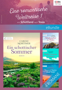 Eine Romantische Weltreise - 1: von Schottland nach Texas - Julianna Morris - E-Book