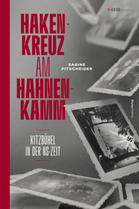 Hakenkreuz am Hahnenkamm - Sabine Pitscheider - E-Book