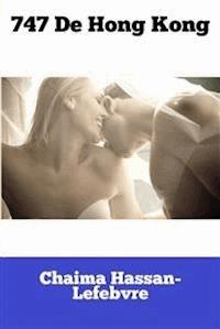 747 De Hong Kong - Chaima Hassan-Lefebvre - E-Book