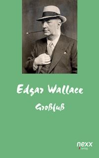 Großfuß - Edgar Wallace - E-Book