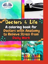 Doctors 4 Life - Shift Designs - E-Book