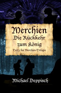 Merchien - Michael Deppisch - E-Book