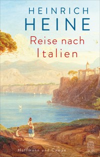 Reise nach Italien - Heinrich Heine - E-Book