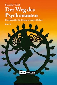 Der Weg des Psychonauten – Band 2 - Stanislav Grof - E-Book