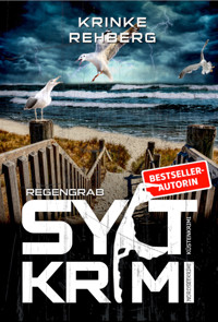 SYLTKRIMI Regengrab - Krinke Rehberg - E-Book
