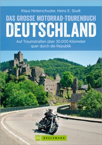 Das große Motorrad-Tourenbuch Deutschland - Klaus Hinterschuster - E-Book