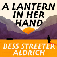 A Lantern in Her Hand - Bess Streeter Aldrich - Hörbuch