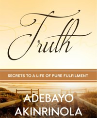 TRUTH - Adebayo Akinrinola - E-Book