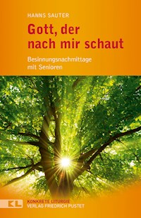 Gott, der nach mir schaut - Hanns Sauter - E-Book