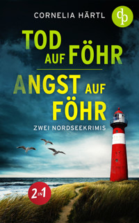 Tod auf Föhr und Angst auf Föhr - Cornelia Härtl - E-Book