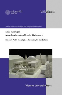 Moscheebaukonflikte in Österreich - Ernst Fürlinger - E-Book
