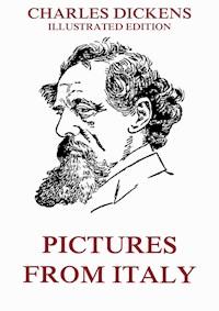 Pictures From Italy - Charles Dickens. - E-Book