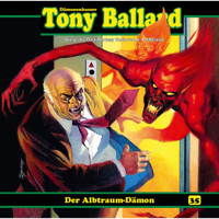 Tony Ballard, Folge 35: Der Albtraum-Dämon - Thomas Birker - Hörbuch