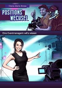 POSITIONSWECHSEL - Diana-Maria Brose - E-Book
